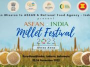 India Inaugurates Five-day Millets Festival in Indonesia to Enhance Food Security with ASEAN