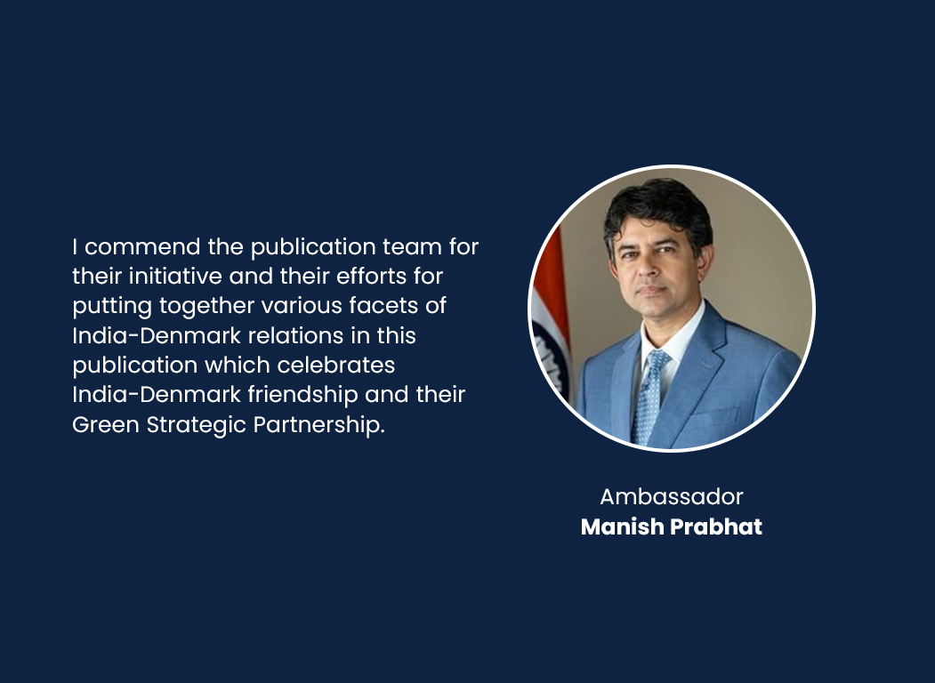 Message from H.E. Mr. Manish Prabhat- Ambassador of India to Denmark